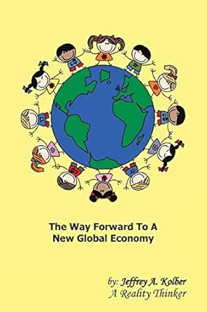 Buy The Way Forward To A New Global Economy Book Online at Low Prices ...