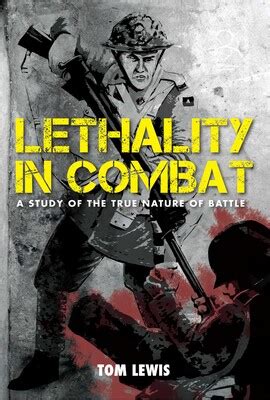 Lethality in Combat eBook by Doctor Tom Lewis | Official Publisher Page ...