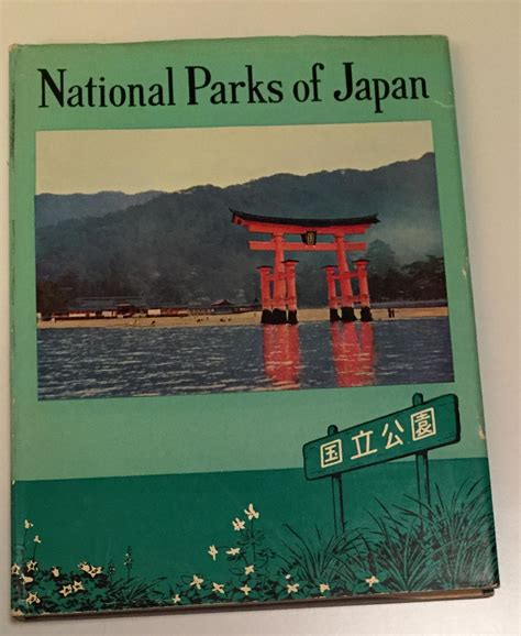 National Parks of Japan von The National Parks Association of Japan (Hg.): (1957) | Antiquariat ...