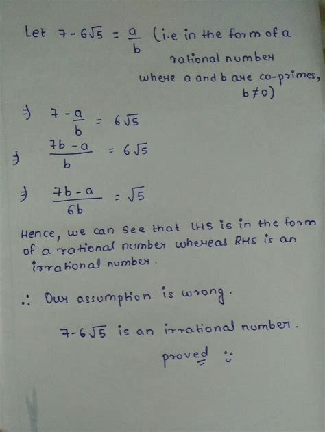 prove that 7 minus 6 root 5 is an irrational number - Brainly.in