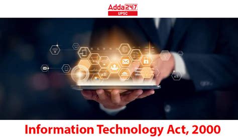 Information Technology Act 2000- Feature, Amendments, Objective