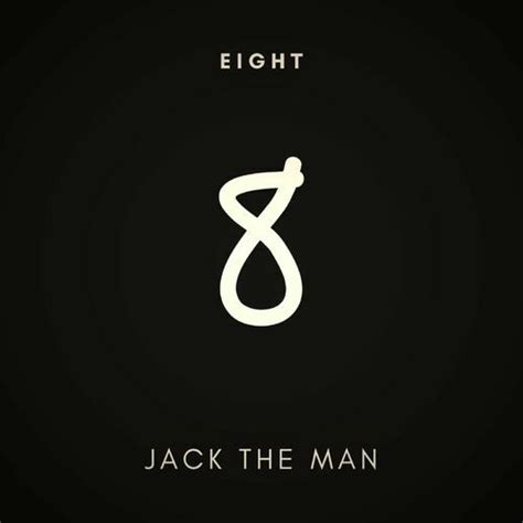 Jack The Man: música, canciones, letras | Escúchalas en Deezer