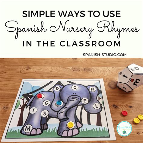 Simple Ways to use Spanish Nursery Rhymes in the Classroom