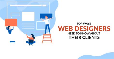Top Ways Web Designers Need to Know About Their Clients