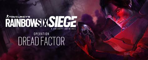 Operation Dread Factor: Battle Pass in Rainbow Six Siege
