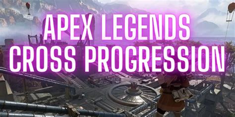 How to Fix Apex Legends Cross Progression Not Working - Gamerz Gateway ...