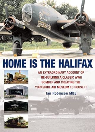 Buy Home is the Halifax: An Extraordinary Account of Re-building a ...