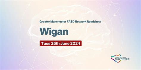 Greater Manchester FASD Network Roadshow in Wigan, The Old Courts ...