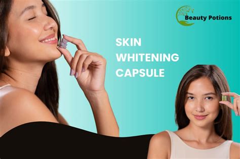 Achieve Glowing Skin with These Top Whitening Capsules