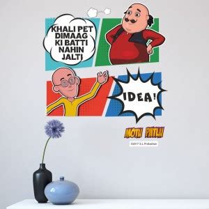 Asian Paints 0 cm Motu "KHALI PET DIMAAG KI BATTI NAHIN JALTI" Patlu ...