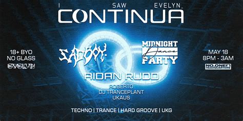 I Saw Evelyn: CONTINUA ft. SADBOY, MDP + More, No.One Network, Corunna ...