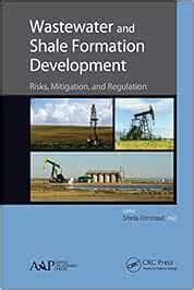 Wastewater and Shale Formation Development: Risks, Mitigation, and ...