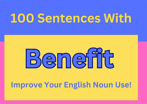 Sentences With Benefit: 100 Examples for Better English
