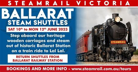 Ballarat Steam Shuttles - 10th - 12th June 2023, Ballarat Railway ...