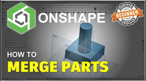 Image result for Onshape Easy Tutorial