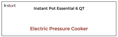 Instant Pot Essential 6 Quart | Instant Pot India