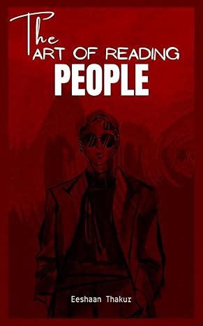 The Art of Reading People: Master the Secrets of Body Language ...