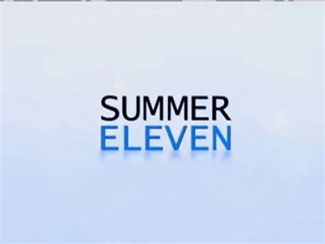 Summer Eleven