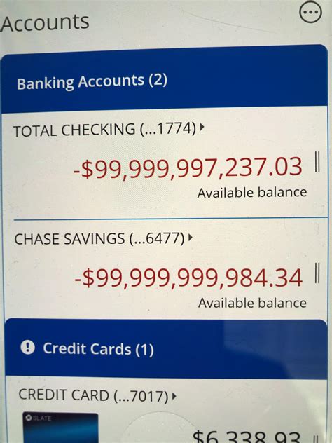 Chase says my checking and savings account are $200 Billion overdrawn ...