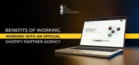 Why Hire an Official Shopify Partner Agency? | The Pencil Advertising ...
