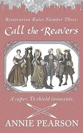 Call the Reavers (Restoration Rules Book 3) eBook : Pearson, Annie ...