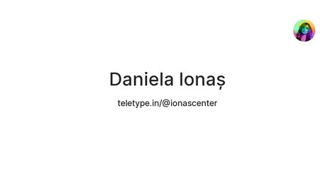 Daniela Ionaș — Teletype