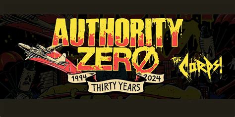 Authority Zero w/ The Corps + Guests @ The Wise Hall, The Wise ...