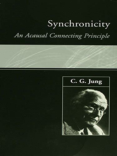 Synchronicity: An Acausal Connecting Principle eBook : Jung, C. G ...