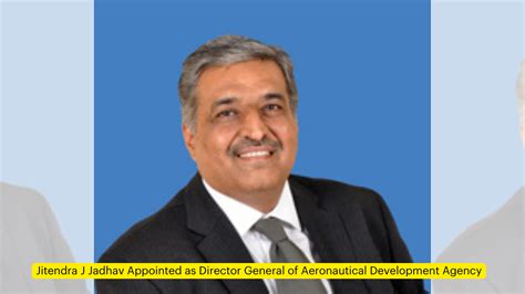 Jitendra J Jadhav Appointed as Director General of Aeronautical ...