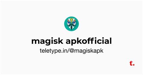 magisk apkofficial — Teletype