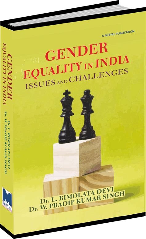 Gender Equality in India: Issues and Challengesb by L. Bimolata Devi ...