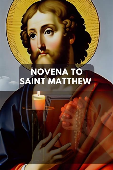 Novena to Saint Matthew : The powerful novena prayer to Saint Matthew ...
