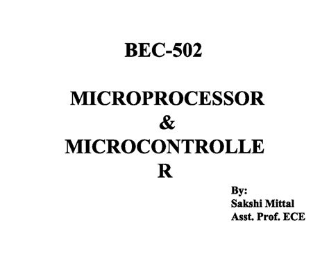 Micro 1 - MICROPROCESSOR MICROCONTROLLE R : Sakshi Mittal Asst. Prof ...