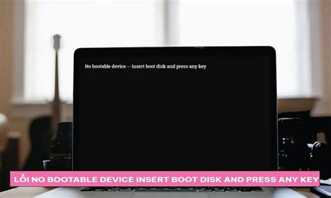 No Bootable Device Insert Boot Disk 的图像结果