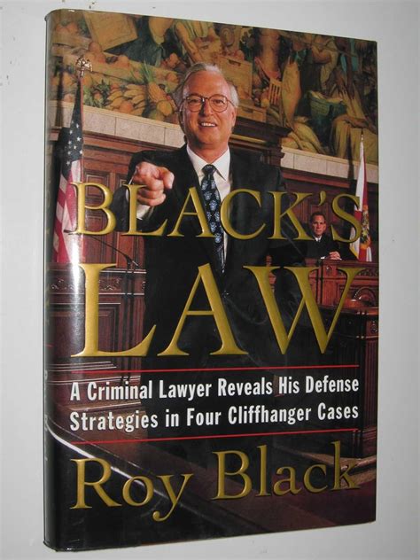 Buy Black's Law: A Criminal Lawyer Reveals his Defense Strategies in ...