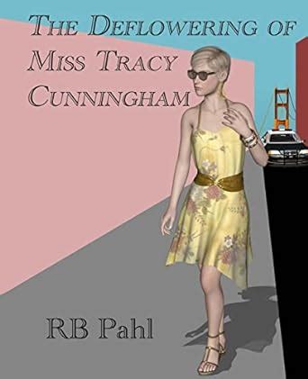 The Deflowering of Miss Tracy Cunningham: Formerly Back Story: 1 (Tracy ...