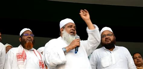 Right-Wingers Tweet Morphed Video of AIUDF Chief Saying 'India Will ...