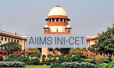 INI CET: Supreme Court directs all AIIMS to follow JIPMER like roster ...