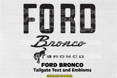 Buy Ford Bronco Tailgate Logo Emblems SVG EPS PNG Download Vector Files ...