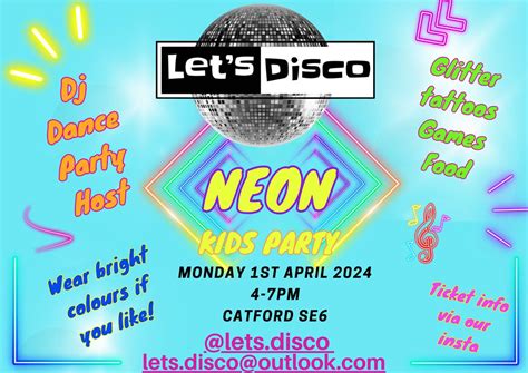 Let’s Disco The NEON Party, Catford & Cyphers Cricket Club Ground ...