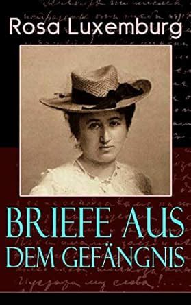 Briefe aus dem Gefängnis: Denken und Erfahrungen der internationalen ...