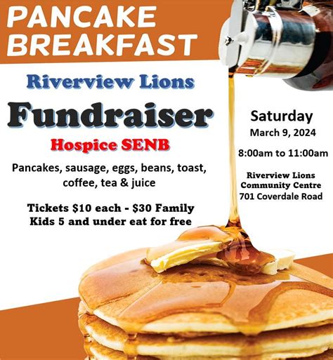 Riverview Lions Pancake Breakfast - Hospice SENB, 701 Coverdale Rd ...