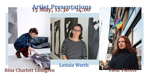 In Residence: Rina Charlott Lindgren, Letizia Werth and Fleur Pierets ...
