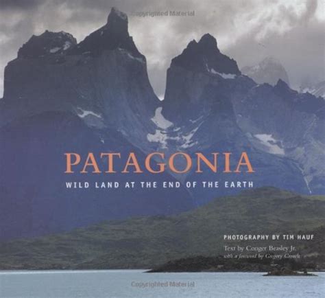 Buy Patagonia: Wild Land At The End Of The Earth Book Online at Low ...