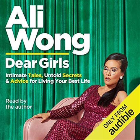 Dear Girls: Intimate Tales, Untold Secrets and Advice for Living Your ...