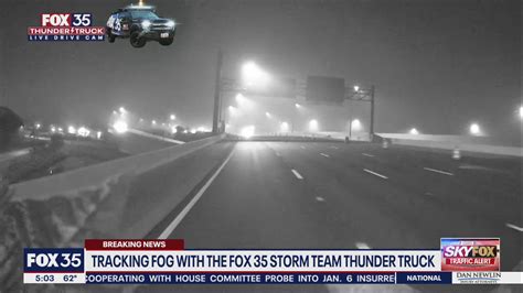 Tracking fog with the FOX 35 Storm Team Thunder Truck | FOX 51 Gainesville