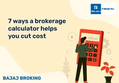 7 Ways a Brokerage Calculator Helps You Cut Costs