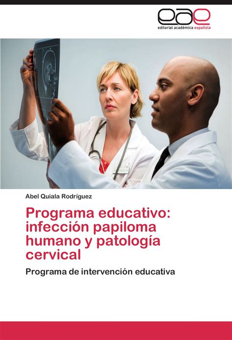 Buy Programa educativo: infección papiloma humano y patología cervical ...