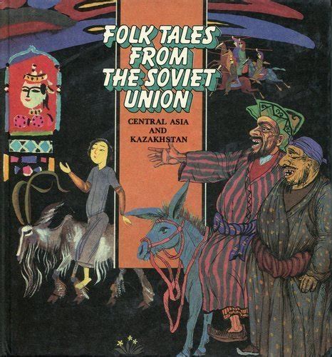 Buy Folk Tales from the Soviet Union: Central Asia and Kazakhstan Book ...
