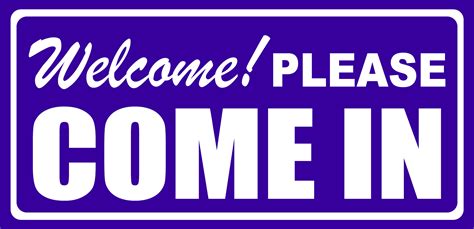 WELCOME PLEASE COME IN SIGNAGE PVC TYPE WATERPROOF AND NON-FADING | Lazada PH